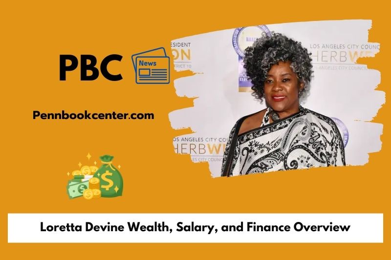 Loretta Devine Wealth Salary and Finance Overview 5 Loretta Devine Wealth, Salary, and Finance Overview
