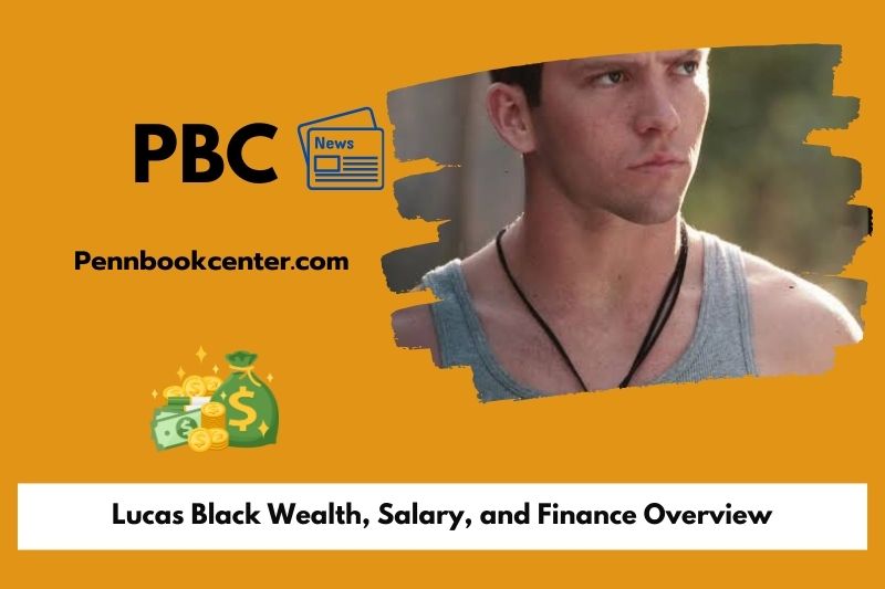 Lucas Black Wealth, Salary, and Finance Overview
