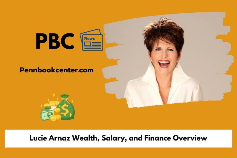 Lucie Arnaz Wealth, Salary, and Finance Overview