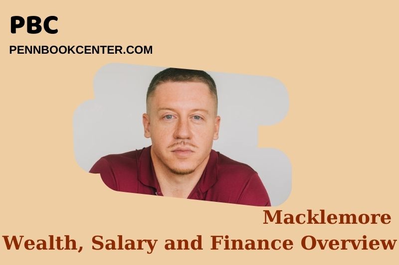 Macklemore Wealth Salary and Financial Overview 5 Macklemore Wealth, Salary and Financial Overview