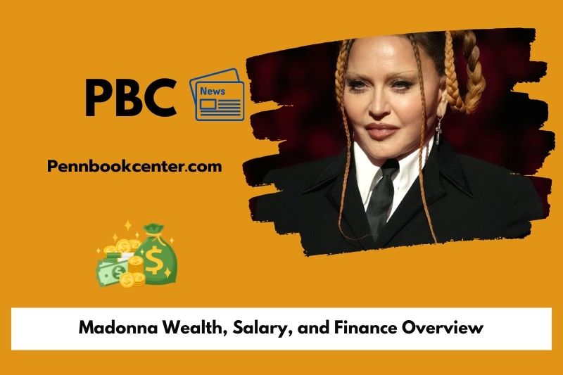 Madonna Wealth Salary and Finance Overview 5 Madonna Wealth, Salary, and Finance Overview
