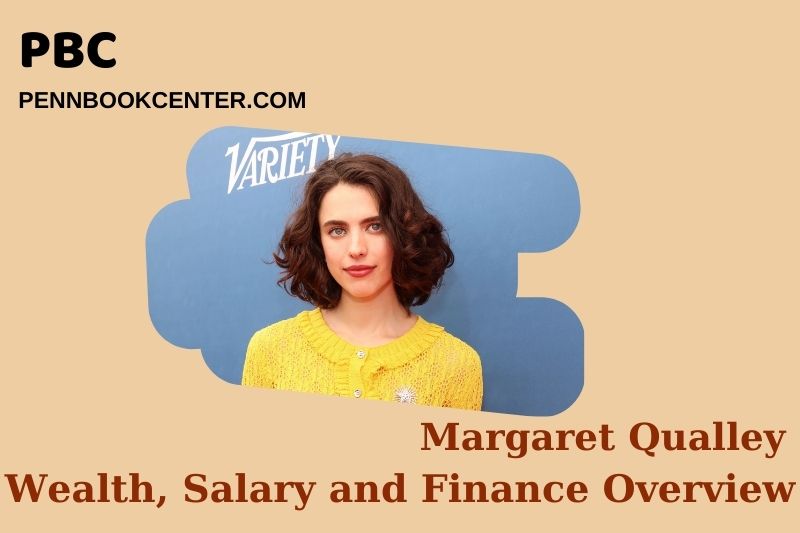 Margaret Qualley Wealth, Salary and Financial Overview