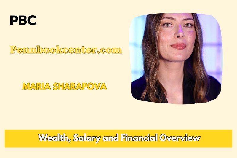 Maria Sharapova Wealth Salary and Financial Overview 5 Maria Sharapova Wealth, Salary, and Financial Overview