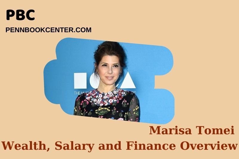 Marisa Tomei Wealth Salary and Financial Overview 5 Marisa Tomei Wealth, Salary and Financial Overview