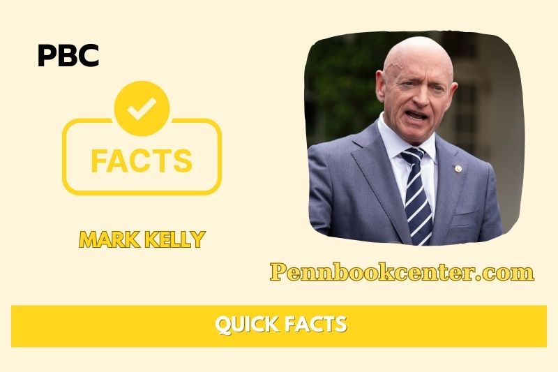 Mark Kelly Quick Facts 3 Mark Kelly Quick Facts