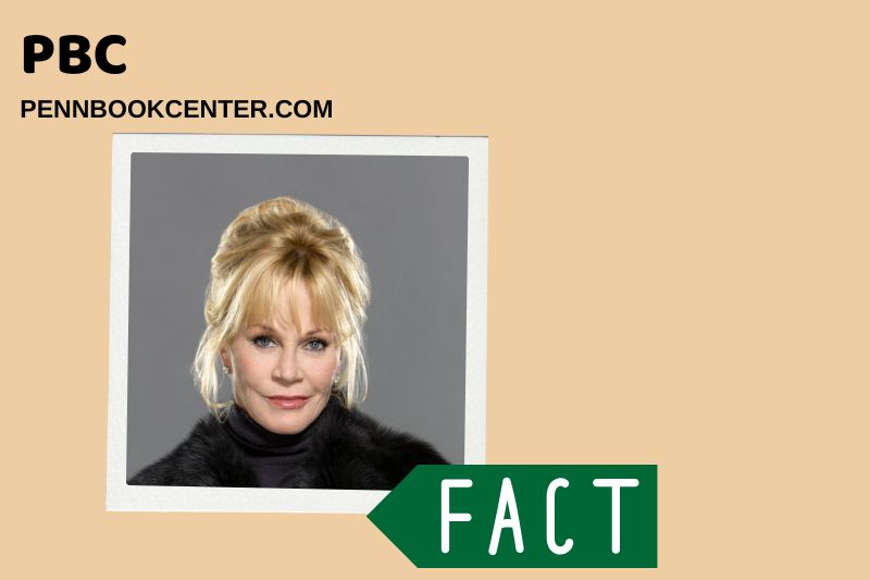 Melanie Griffith Quick Facts 3 Melanie Griffith Quick Facts