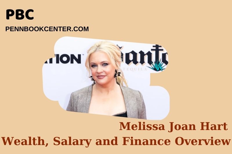 Melissa Joan Hart Wealth, Salary and Financial Overview