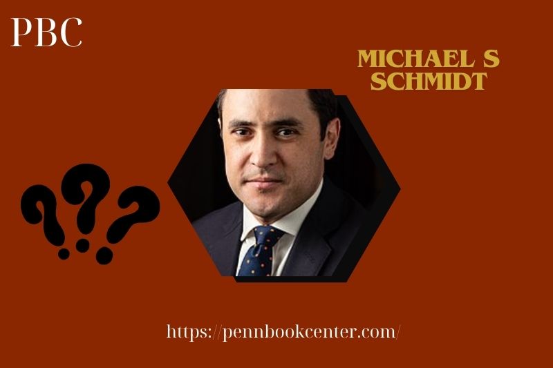 Michael S Schmidt Quick Facts 3 Michael S Schmidt Quick Facts