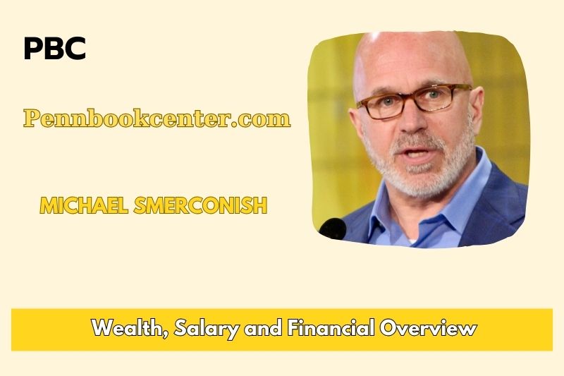 Michael Smerconish Wealth, Salary, and Financial Overview