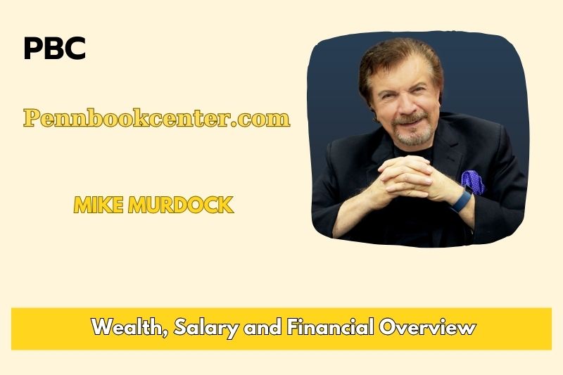 Mike Murdock Wealth, Salary, and Financial Overview
