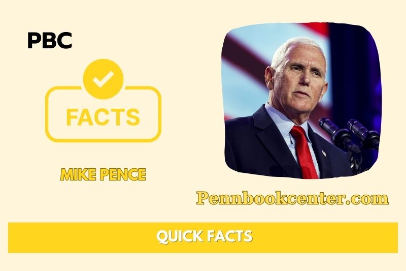 Mike Pence Quick Facts