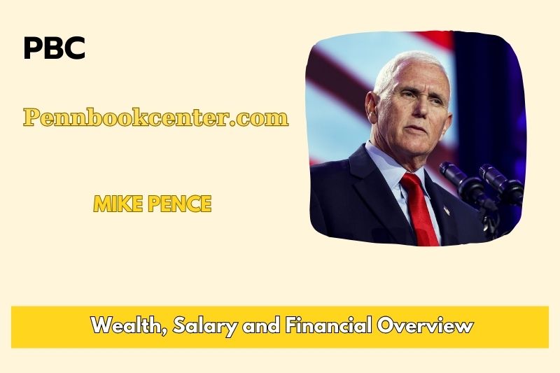 Mike Pence Wealth, Salary, and Financial Overview