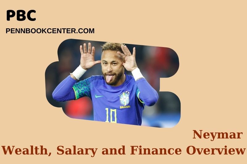 Neymar Wealth, Salary and Financial Overview
