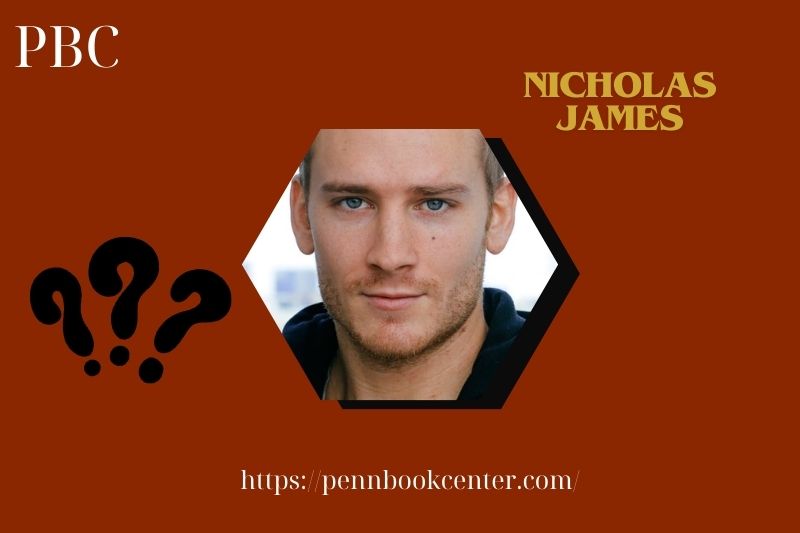 Nicholas James Quick Facts 3 Nicholas James Quick Facts