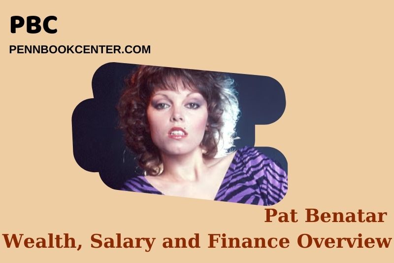 Pat Benatar Wealth Salary and Financial Overview 5 Pat Benatar Wealth, Salary and Financial Overview