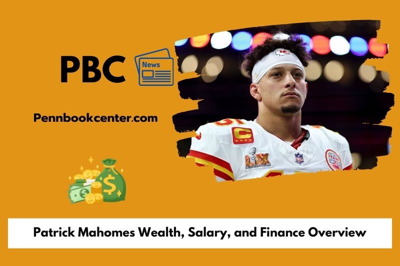 Patrick Mahomes Wealth Salary and Finance Overview 5 Patrick Mahomes Wealth, Salary, and Finance Overview