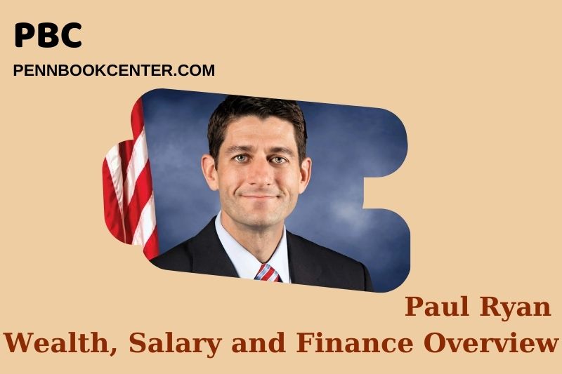 Paul Ryan Wealth, Salary and Financial Overview