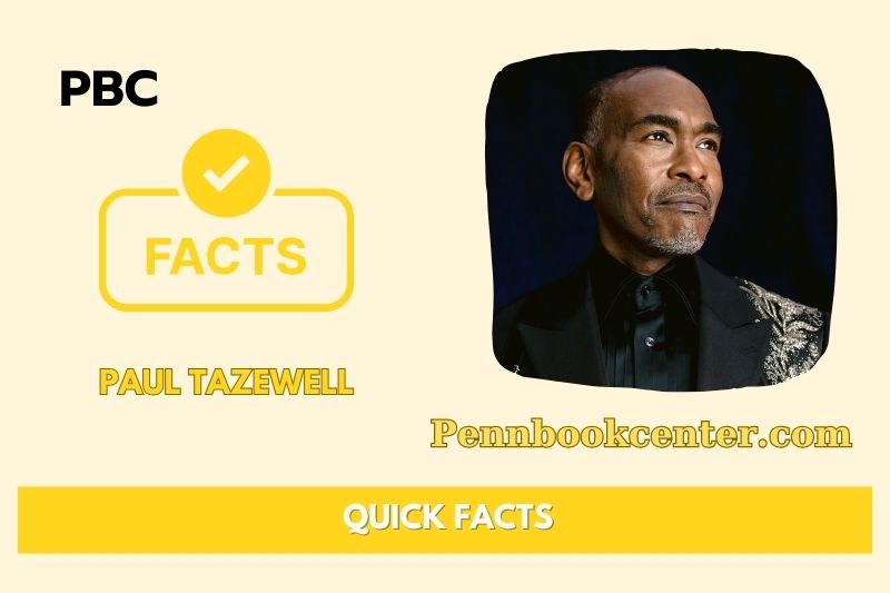Paul Tazewell Quick Facts 3 Paul Tazewell Quick Facts