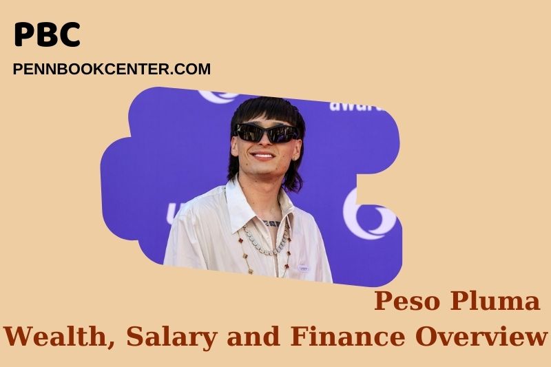 Peso Pluma Wealth Salary and Financial Overview 5 Peso Pluma Wealth, Salary and Financial Overview