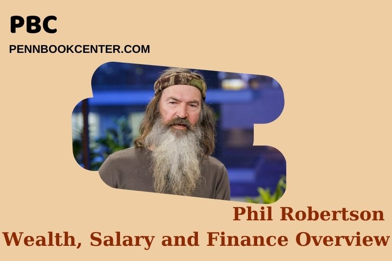 Phil Robertson Net Worth: How Much The Duck Commander Built Before His Death Phil Robertson Net Worth 2025: Discover His Wealth, Salary & Finance