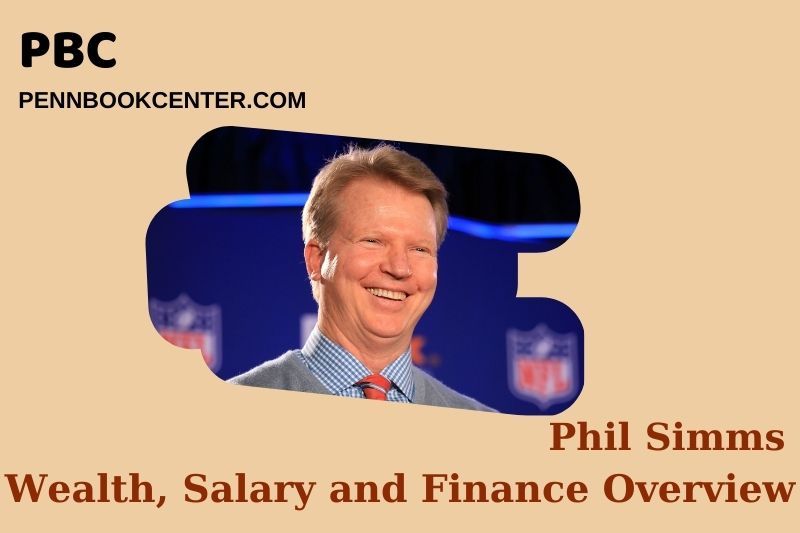 Phil Simms Wealth, Salary and Financial Overview