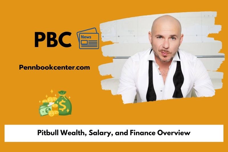 Pitbull Wealth, Salary, and Finance Overview