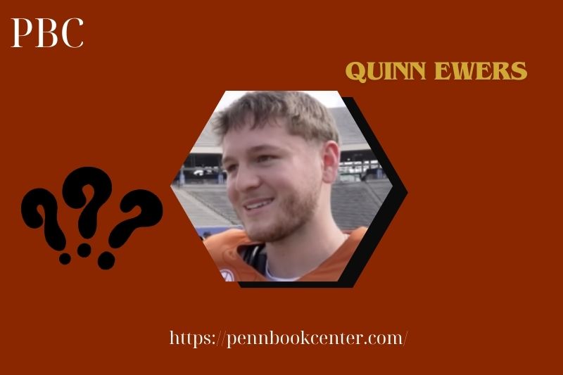 Quinn Ewers Quick Facts
