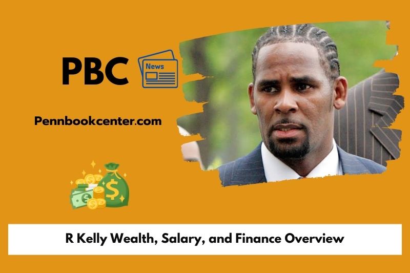 R Kelly Wealth Salary and Finance Overview 5 R Kelly Wealth, Salary, and Finance Overview