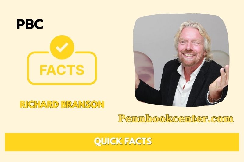 Richard Branson Quick Facts