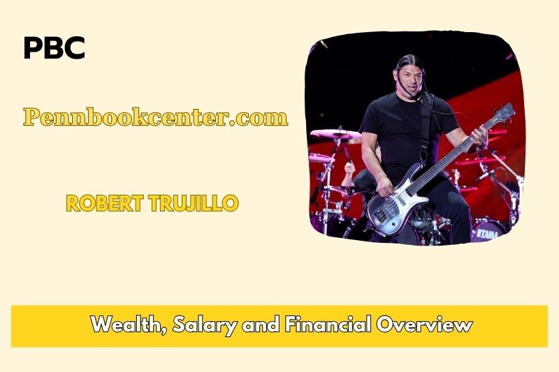Robert Trujillo Wealth Salary and Financial Overview 5 Robert Trujillo Wealth, Salary, and Financial Overview