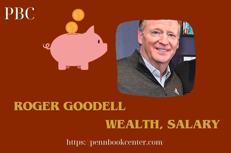 Roger Goodell Wealth Salary and Finance Overview 5 Roger Goodell Wealth, Salary and Finance Overview