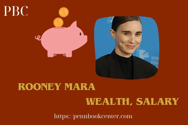 Rooney Mara Wealth Salary and Finance Overview 5 Rooney Mara Wealth, Salary and Finance Overview