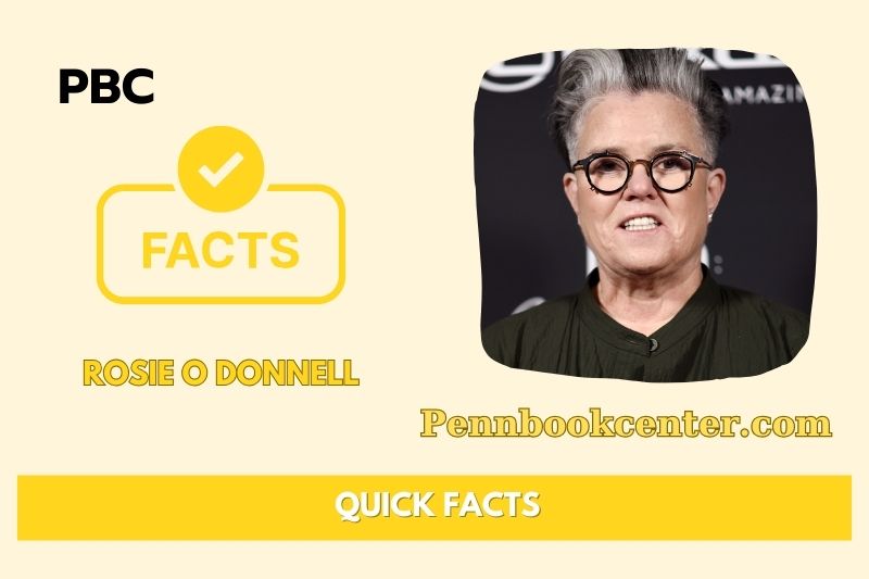 Rosie O Donnell Quick Facts 3 Rosie O Donnell Quick Facts