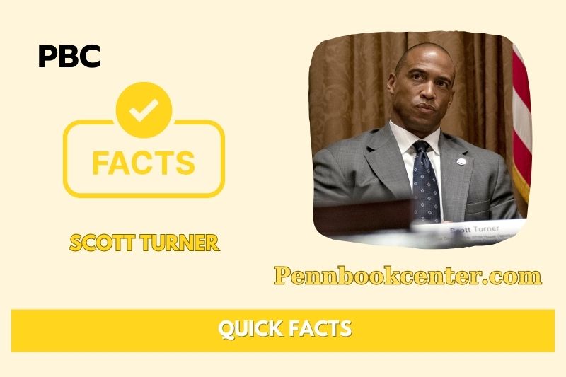 Scott Turner Quick Facts 3 Scott Turner Quick Facts
