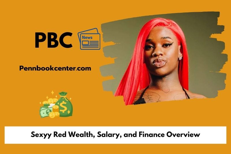 Sexyy Red Wealth, Salary, and Finance Overview