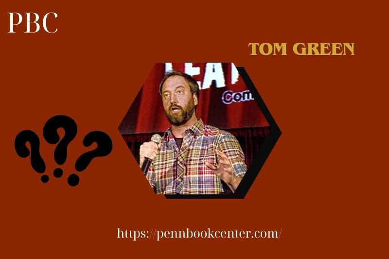 Tom Green Quick Facts 3 Tom Green Quick Facts