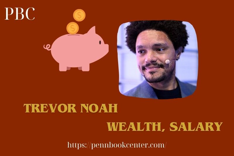 Trevor Noah Wealth Salary and Finance Overview 5 Trevor Noah Wealth, Salary and Finance Overview