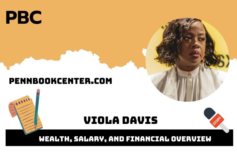 Viola Davis Wealth Salary and Financial Overview 5 Viola Davis Wealth, Salary, and Financial Overview