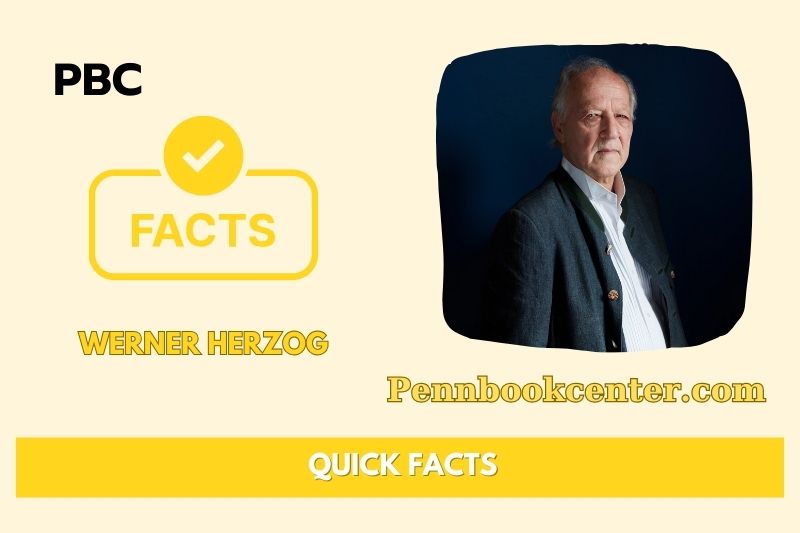 Werner Herzog Quick Facts 3 Werner Herzog Quick Facts