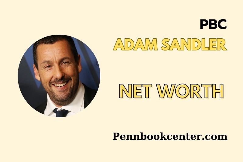 What is Adam Sandler Net Worth 2025 Earnings, Salary, Finances