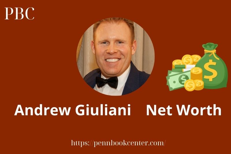 What is Andrew Giuliani Net Worth 2025 Salary Wealth Career Earnings