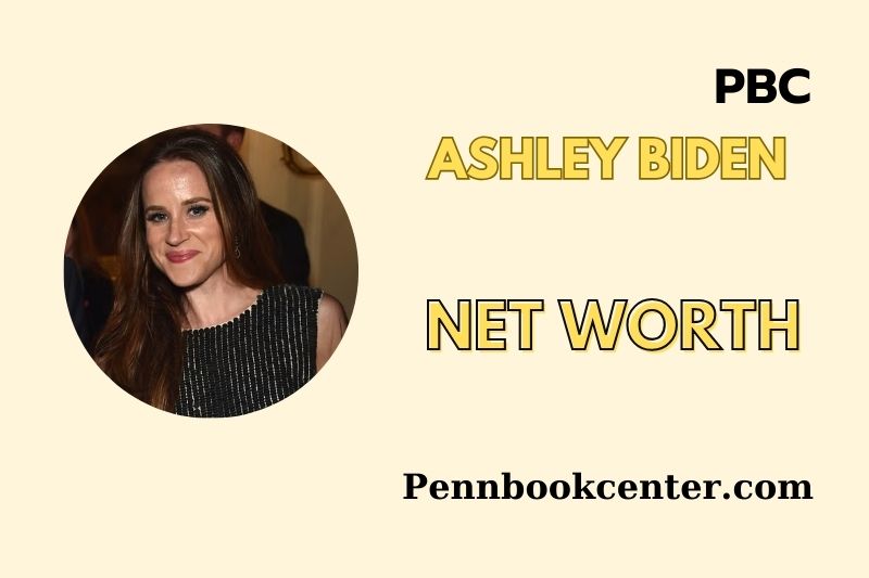 What is Ashley Biden Net Worth 2025 Earnings, Salary, Finances