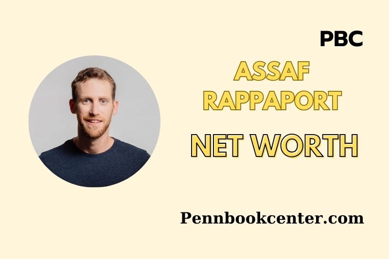 What is Assaf Rappaport Net Worth 2025 Earnings, Salary, Finances