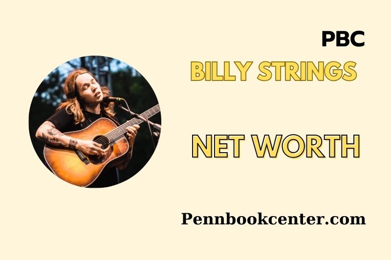 What is Billy Strings Net Worth 2025 Earnings, Salary, Finances