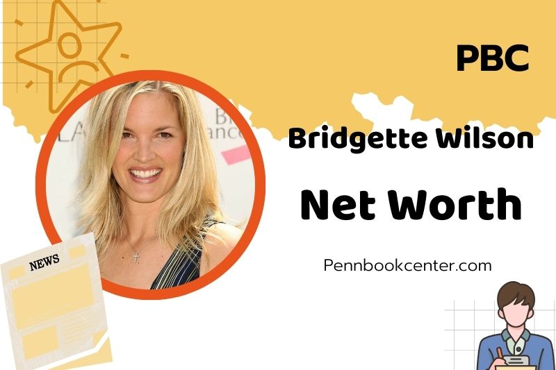 What is Bridgette Wilson Net Worth 2025 Earnings Salary Finances 2 What is BriaWhat is Bridgette Wilson Net Worth 2025: Inside Her Wealth, Salary, and Financesdgette Wilson Net Worth 2025 Earnings, Salary, Finances