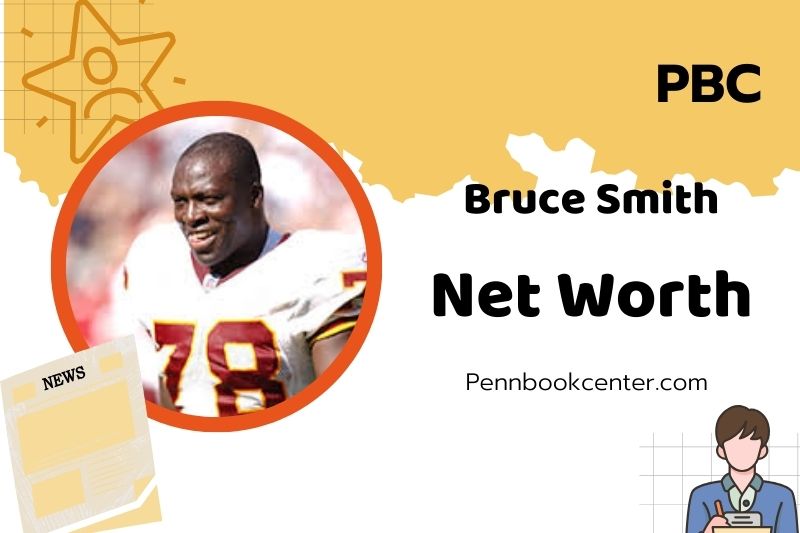 What is Bruce Smith Net Worth 2025: Wealth, Salary, and Business Ventures