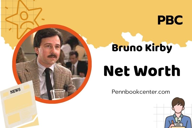 What is Bruno Kirby Net Worth 2025: Wealth, Career Income, and Financial Overview