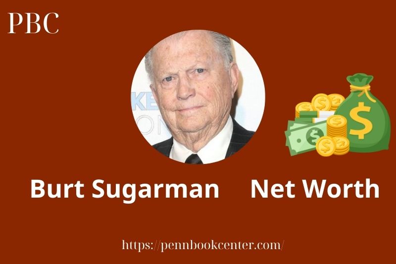 What is Burt Sugarman Net Worth 2025 Salary Wealth Career Earnings