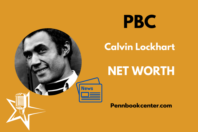 What is Calvin Lockhart Net Worth 2025 Salary Wealth Career Earnings 2 What is Calvin Lockhart Net Worth 2025 Salary Wealth Career Earnings