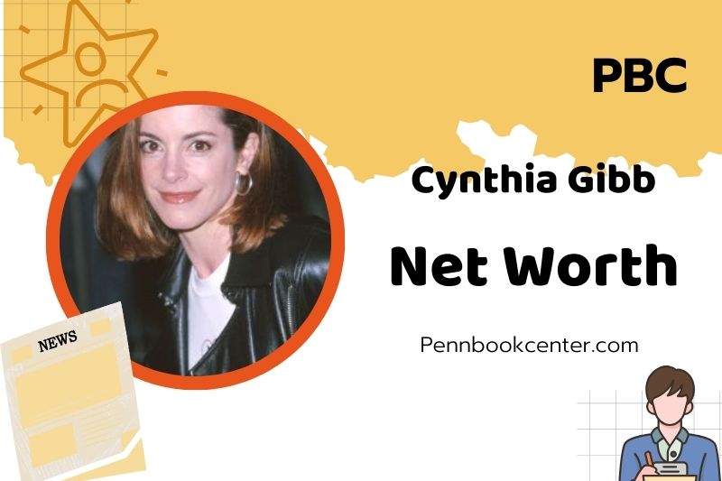 What is Cynthia Gibb Net Worth 2025: Wealth, Salary, and Finance